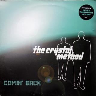 12  The Crystal Method ‎– Comin' Back ((1998))