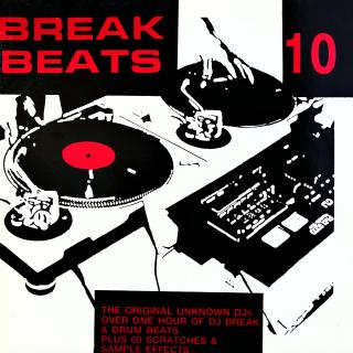 12  The Original Unknown DJs ‎– Break Beats 10 (UK, 1993, Instrumental, Breakbeat, Cut-up/DJ, DJ Battle Tool, Breaks, VELMI DOBRÝ STAV)