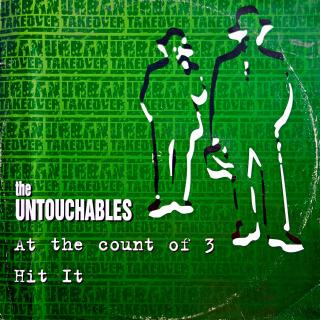 12  The Untouchables ‎– At The Count Of 3 / Hit It (Deska je ohraná, vlásenky a oděrky. Nicméně hraje ok. Obal je také dost obnošený.)