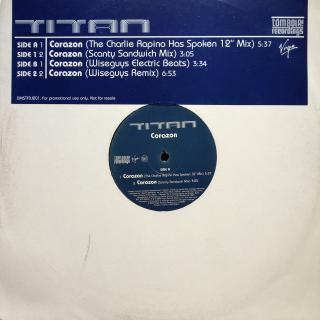 12  Titan ‎– Corazon (Include Wiseguys remixes (2000) House, Breaks, Latin)