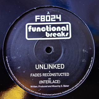 12  Unlinked ‎– Fades Reconstructed (UK, 2003, Breakbeat, Breaks)