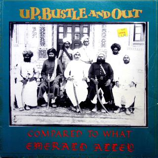 12  Up, Bustle And Out ‎– Compared To What / Emerald Alley ((1997))