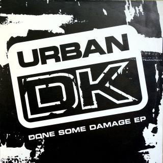 12  Urban D.K. ‎– Done Some Damage EP (Deska i obal jsou v dobrém stavu.)