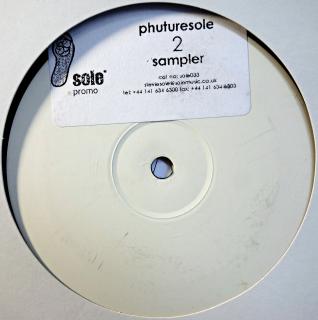 12  Various ‎– Sole Music Presents Phuturesole NI Album Sampler (Deska i obal jsou v pěkném stavu. White Label, Stickered.)