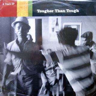 12  Various ‎– Tougher Than Tough EP ((1993))