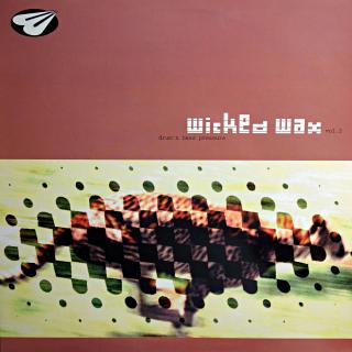 12  Various ‎– Wicked Wax Vol. 2 - Drum'n Bass Pressure (Deska i obal jsou ve velmi dobrém stavu)