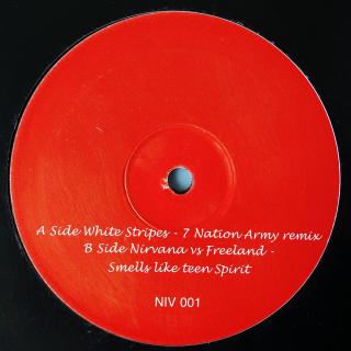 12  White Stripes / Nirvana vs Freeland ‎– 7 Nation Army_Smells Like Teen Spirit (UK, 2004, Unofficial Release, 45 RPM, House, Electro)