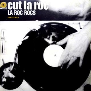 2LP Cut La Roc ‎– La Roc Rocs ((2000))
