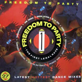 2LP Various ‎– Freedom To Party 1 - The First Legal Rave ((1990) KOMPILACE)