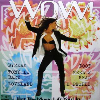 2LP Various ‎– Wow! Let The Music Lift You Up.... ((1994) KOMPILACE)