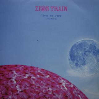 2LP Zion Train ‎– Live As One - Remixed ((2009))