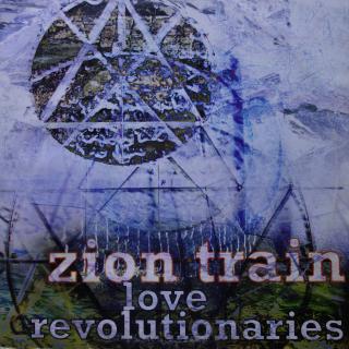 2LP Zion Train ‎– Love Revolutionaries ((1999))
