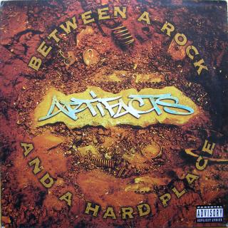2x12  Artifacts ‎– Between A Rock And A Hard Place ((1994) ALBUM)