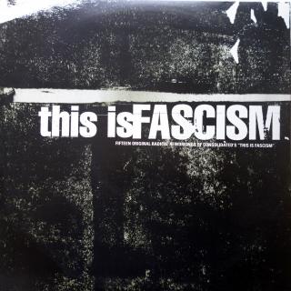 2x12  Consolidated ‎– This Is Fascism  (Velmi dobrý stav (UK, 1996, Breaks, Techno, Ambient))