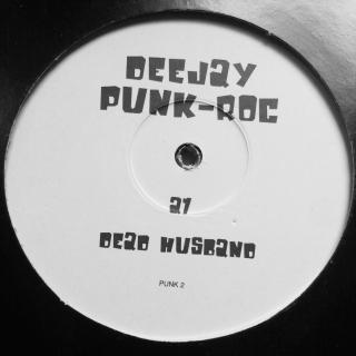 2x12  Deejay Punk-Roc - Dead Husband  ((1998))