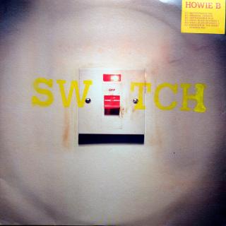 2x12  Howie B. ‎– Switch  (UK, 1997, Electronic, Breaks, Leftfield, DESKA V DOBRÉM STAVU)