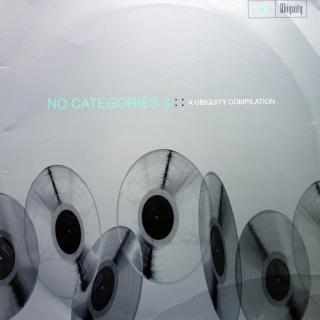 2x12  No Categories 3 :: A Ubiquity Compilation ((2000) KOMPILACE)
