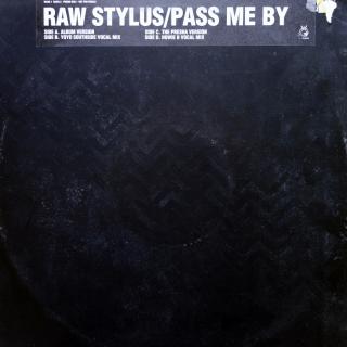 2x12  Raw Stylus ‎– Pass Me By (UK, 1995, Acid Jazz, Trip Hop, Soul)