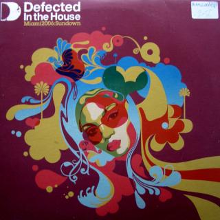 2x12  Various ‎– Defected In The House: Miami 2006: Sunset ((2006) KOMPILACE)