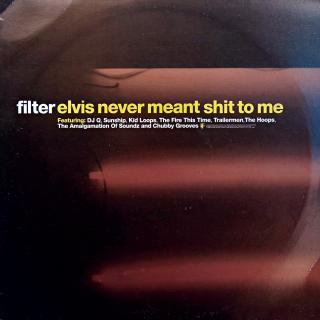 2x12  Various ‎– Elvis Never Meant Shit To Me  (Desky v dobrém stavu, jen lehce ohrané s jemnými vlásenkami. Obal v pěkném stavu.)