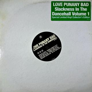 2x12  Various ‎– Love Punany Bad - Slackness In The Dancehall - Volume 1 (Limited Edition, US, 1995, Dancehall, Reggae, Ragga HipHop)