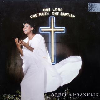 2xLP Aretha Franklin ‎– One Lord, One Faith, One Baptism (ALBUM (1987))