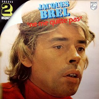 2xLP Jacques Brel ‎– Ne Me Quitte Pas (KOMPILACE (France, 1981, Chanson) ROZEVÍRACÍ OBAL, SUPER STAV)