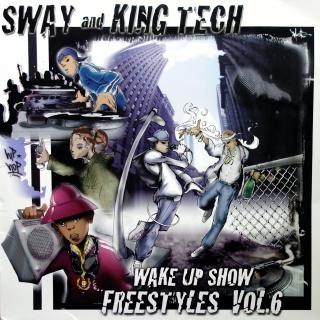 2xLP Sway And King Tech ‎– Wake Up Show Freestyles Vol. 6 (ALBUM, US, 2000, Conscious Hip Hop, )