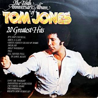 2xLP - Tom Jones – The Tenth Anniversary Album Of Tom Jones - 20 Greatest Hits (Rozevírací obal. Pěkný stav i zvuk.)