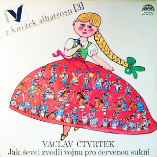 2xLP Václav Čtvrtek – Jak Ševci Zvedli Vojnu Pro Červenou Sukni (Obě desky jsou v pěkném a lesklém stavu, pouze velmi lehké stopy používání. Rozevírací obal je krásný a lesklý.)