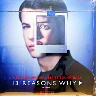 2xLP Various – 13 Reasons Why: Season 2 (A Netflix Original Series Soundtrack) (Bílé vinyly. Nové a stále zatavené ve fólii. Perfektní stav.)