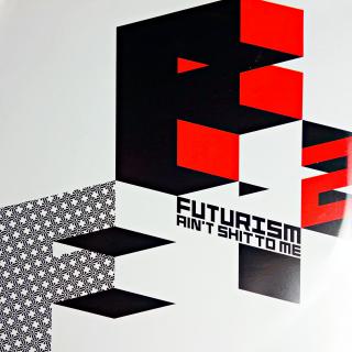2xLP Various ‎– Futurism Ain't Shit To Me 2  (Desky i obal jsou ve velmi pěkném stavu. Jako nové.)