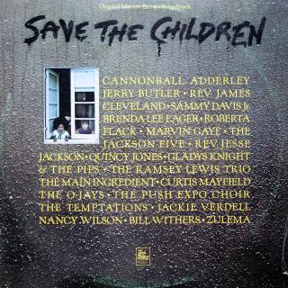 2xLP Various ‎– Save The Children (Rozevírací obal, Kompilace, USA, 1973, Gospel, Rhythm &amp; Blues, Soul, Spoken Word)