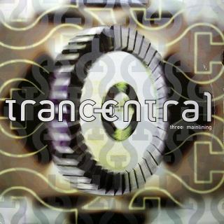 3xLP Various ‎– Trancentral Volume Three: Mainlining  ((1995) KOMPILACE)