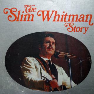 6xLP Slim Whitman ‎– The Slim Whitman Story  (V kartonovém boxu. Vložena brožura. Desky ve velmi dobrém stavu (Kompilace, UK, 1970, Country, Bluegrass, Folk))
