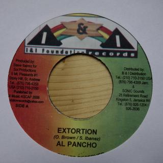 7  Al Pancho / Spectacular ‎– Extortion / One Life To Live ((2006))
