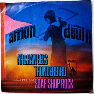 7  Amon Düül II – Archangels Thunderbird / (Excerpt From) Soap Shop Rock (Deska je ohraná, posetá jemnými vlásenkami i pár velmi jemných oděrek. Hraje velmi dobře s mírným praskotem v tichých pasážích. Obal je v dobrém stavu, lehce obnošený.)