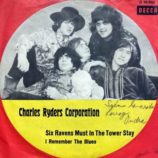 7  Charles Ryders Corporation - Six Ravens Must In The Tower Stay / I Remember.. (Deska je hodně ohraná, posetá jemnými vlásenkami i velmi jemné povrchové oděrky. Hraje s výraznějším praskotem, ale záznam nepřehlušuje. Rozevírací obal má proseknutou hranu