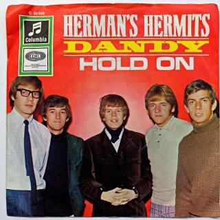 7  Herman's Hermits – Dandy / Hold on (Deska je hodně ohraná, posetá vlásenkami a jedna opticky výrazná oděrka. Nicméně hraje fajn, jen mírný praskot v záznamu. Obal je trochu obnošený a pokrčený.)