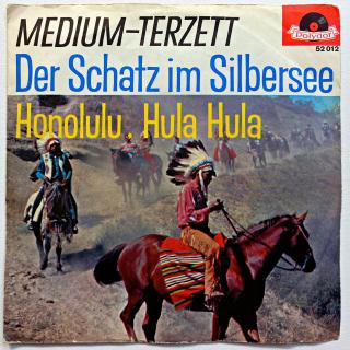 7  Medium-Terzett – Der Schatz Im Silbersee / Honolulu, Hula-Hula (Deska mírně ohraná s jemnými vlásenkami a pár drobných, velmi jemných oděrek. Hraje fajn, velmi dobrý zvuk. Obal je mírně pokrčený.)
