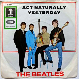 7  The Beatles – Act Naturally / Yesterday (Deska jen mírně ohraná, jemné vlásenky a velmi jemné povrchové oděrky. Hraje fajn, velmi dobrý zvuk, mírný praskot v tichých pasážích. Obal taky jen mírně obnošený.)