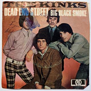 7  The Kinks – Dead End Street (Deska je ohraná, mnoho jemných vlásenek i pár velmi jemných povrchových oděrek. Hraje fajn, velmi dobrý zvuk, jen mírný praskot v tichých pasážích. Obal je obnošený viz foto. Tu tmavou skvrnu se mi podařilo částečně odstran