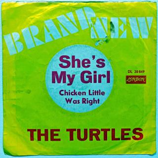 7  The Turtles – She's My Girl / Chicken Little Was Right (Deska je ohraná, mnoho vlásenek i jemných povrchových oděrek. Hraje stále dobře, jen mírný praskot v tichých pasážích. Obal je obnošený a zašpiněný viz foto.)