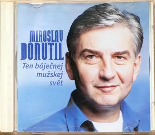 CD Miroslav Donutil – Ten Báječnej Mužskej Svět (Disk v top stavu!)
