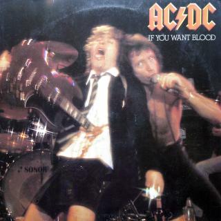 LP AC/DC ‎– If You Want Blood You've Got It (ALBUM (Germany, 1978) NA DESCE VVÝRAZNÝ ŠKRÁBANEC, ALE ZVUK OK)