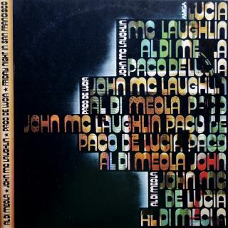 LP Al Di Meola / John McLaughlin / Paco De Lucía ‎– Friday Night In San Francisc (ALBUM (1982, Germany Flamenco, Latin Jazz) VELMI DOBRÝ STAV, PÁR OTISKŮ...)