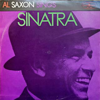 LP Al Saxon ‎– Al Saxon Sings Sinatra (Deska v krásném stavu. Obal jen lehce obnošený.)