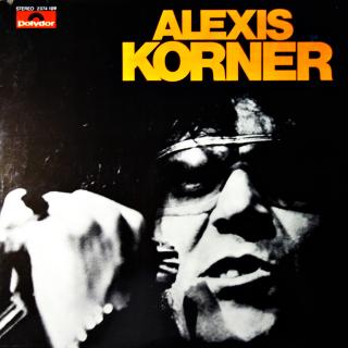 LP Alexis Korner ‎– Alexis Korner (Deska i obal ve velmi dobrém stavu. Na desce pouze pár velmi jemných vlásenek.)