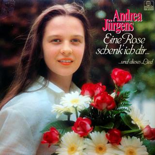 LP Andrea Jürgens ‎– Eine Rose Schenk’ Ich Dir...Und Dieses Lied (Deska je v krásném stavu, lesklá, jako nová. Obal taky velmi pěkný, pár jemných oděrek.)