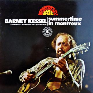 LP Barney Kessel ‎– Summertime In Montreux (ALBUM (UK, 1973, Bop, Swing) NA DESCE JEDINÝ VÝRAZNĚJŠÍ ŠKRÁBANEC PŘES CELOU STOPÁŽ, ALE HRAJE OK, LUPANCE JSOU SLYŠET JEN MEZI SKLADBAMI)